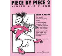 Sheila M. Nelson: Piece By Piece Book 2 (Violin Part). For Violino