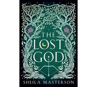 Sheila Masterson The Lost God (Tascabile) Lost God