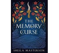 Sheila Masterson The Memory Curse (Copertina rigida) Lost God