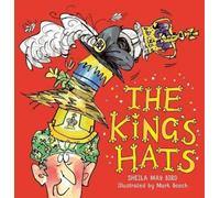Sheila May Bird The King's Hats (Copertina rigida)
