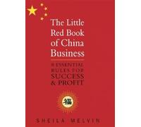 Sheila Melvin The Little Red Book Of China Business (Tascabile)