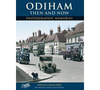 Sheila Millard Odiham Then and Now (Tascabile) Photographic Memories