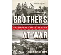 Sheila Miyoshi Jager Brothers at War (Tascabile)