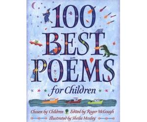Sheila Moxley 100 Best Poems for Children (Tascabile)