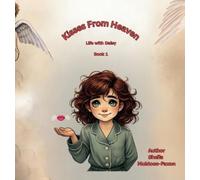 Sheila Muldoon-Faxon Kisses From Heaven (Copertina rigida) Life with Daisy