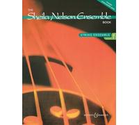 Sheila Nelson Ensemble Book: Vol. 1. 4-8 Strings; Piano ad libitum. Partition et parties.
