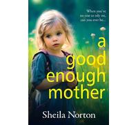 Sheila Norton A Good Enough Mother (Tascabile)