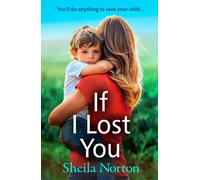 Sheila Norton If I Lost You (Tascabile)