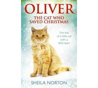 Sheila Norton Oliver The Cat Who Saved Christmas (Tascabile)
