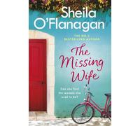Sheila O'Flanag The Missing Wife: The uplifting and compelling smash (Tascabile)
