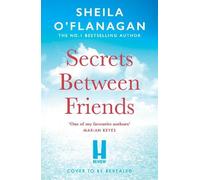 Sheila O'Flanaga Secrets Between Friend (Copertina rigida) (PRESALE 26/03/2026)