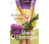 Sheila O'Flanagan Suddenly Single (Tascabile)