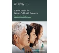 Sheila P Burke National Academies of Sciences E A New Vision for Wom (Tascabile)