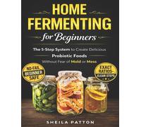 Sheila Patton Home Fermenting for Beginners (Tascabile)