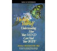Sheila Penningt Healing Yourself Understanding How Your Mind Can Hea (Tascabile)