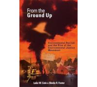 Sheila R. Foster Luke W. Cole From the Ground Up (Copertina rigida)