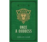 Sheila R Lamb Once a Goddess (Tascabile) Brigid of Ireland