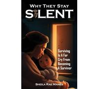 Sheila Rae Why They Stay Silent (Copertina rigida)