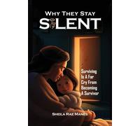 Sheila Rae Why They Stay Silent (Tascabile)