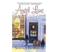 Sheila Roberts Angel Lane (Tascabile) Heart Lake