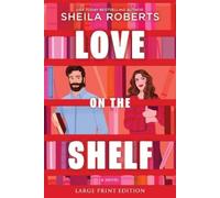Sheila Roberts Love on the Shelf (Tascabile)