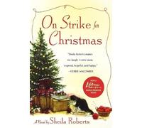 Sheila Roberts On Strike for Christmas (Tascabile)