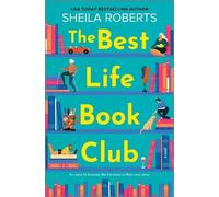 Sheila Roberts The Best Life Book Club (Copertina rigida) Moonlight Harbor Novel