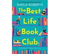 Sheila Roberts The Best Life Book Club (Tascabile)