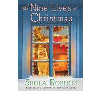 Sheila Roberts The Nine Lives of Christmas (Copertina rigida)
