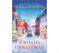 Sheila Roberts The Road to Christmas (Copertina rigida)