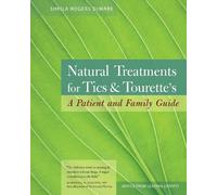 Sheila Rogers DeMare Natural Treatments for Tics and Tourette's (Tascabile)