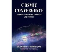 Sheila Seppi Barbara Lamb Cosmic Convergence (Tascabile)