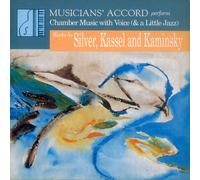 Sheila Silver Musicians' Accord Perform Chamber Music With Voice: (& a Litt (CD)