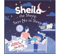 Sheila The Sheep Says No To Sleep