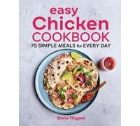 Sheila Thigpen Easy Chicken Cookbook (Tascabile)