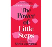 Sheila Vijeyarasa The Power of Little Steps (Tascabile)