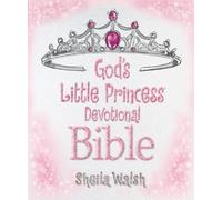 Sheila Walsh God's Little Princess Devotional Bible (Copertina rigida)