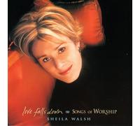 Sheila Walsh - Love Falls Down [Import]