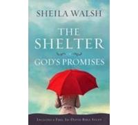Sheila Walsh The Shelter of God's Promises (Tascabile)