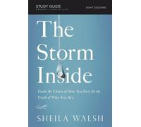 Sheila Walsh The Storm Inside Bible Study Guide (Tascabile)