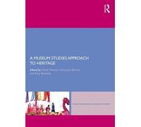 Sheila Watson A Museum Studies Approach to Heritage (Tascabile)