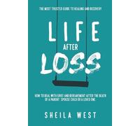 Sheila West Life After Loss (Tascabile)