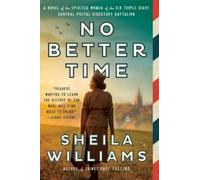 Sheila Williams No Better Time (Tascabile)