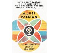 Sheila Wise Rowe Tish Harrison Warren Ruth Hal A Just Passion - A Si (Tascabile)