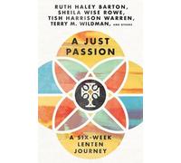Sheila Wise Rowe Tish Harrison Warren Ruth Hal A Just Passion - A Si (Tascabile)