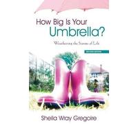 Sheila Wray Gregoire How Big Is Your Umbrella (Tascabile)