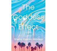 Sheila Yasmin Marikar The Goddess Effect (Tascabile)