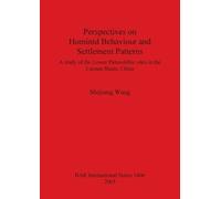 Shejiang Wang Perspectives on Hominid Behaviour and Settlement Patte (Tascabile)