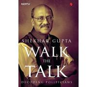Shekhar Gupta WALK THE TALK (Copertina rigida)