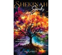 Shekinah Speaks: Divination Poetry for the UnBridled Woman